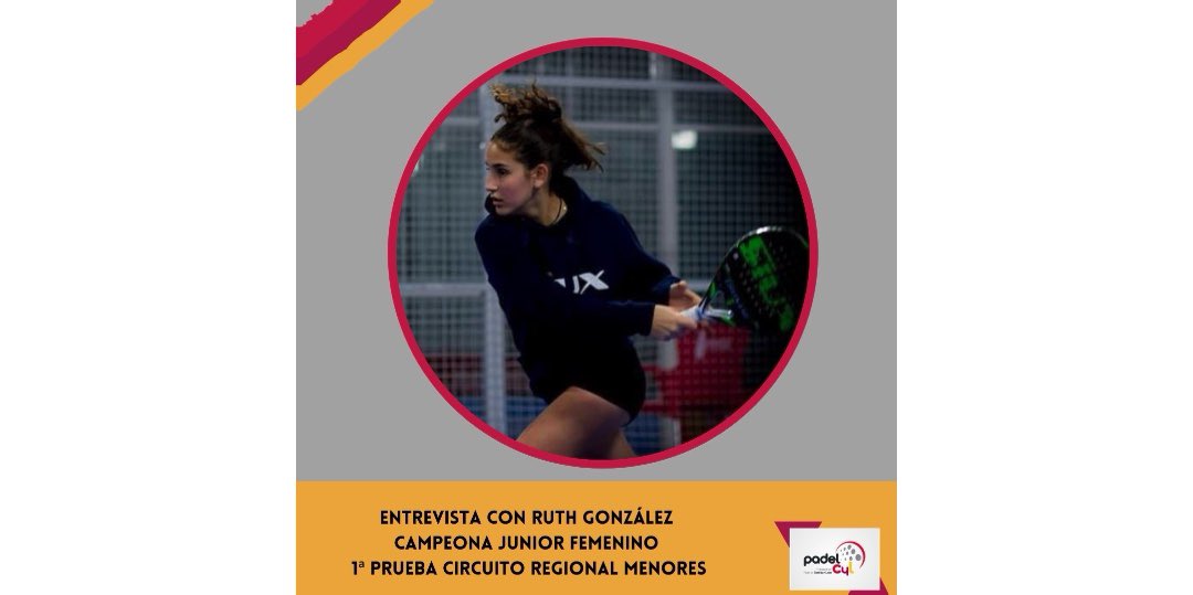 fpadelcyl's tweet photo. Entrevistamos a la campeona en junior femenino de la 1ª Prueba del Circuito Regional de Menores, Ruth González.
Enlace a la entrevista: https://t.co/fcWSosnUhN
#padelcylmenores #padelcyl #padelbase https://t.co/L5vTo4xson