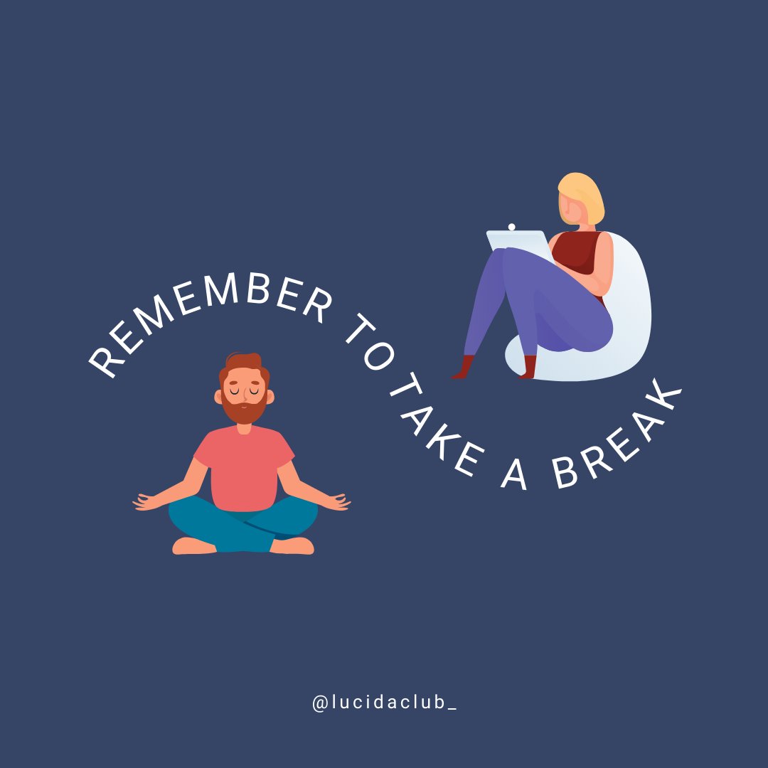 LucidaClub's tweet image. This is your friendly reminder to TAKE 👏 A 👏 BREAK 👏

Stress builds up in your body and it can take a heavy toll on you without you even realizing it. Step away from your screen, take a deep breath, and come back when you’re ready. 

Tag a friend who needs this reminder.