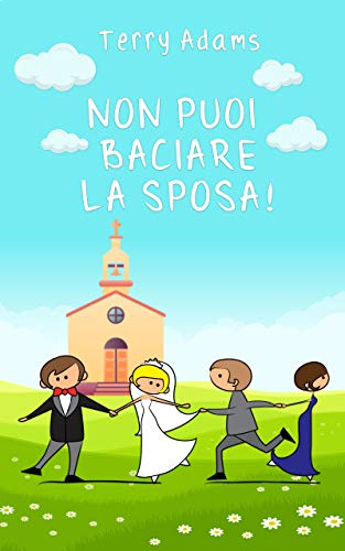 ErielleGaudi's tweet photo. Le storie di Erielle: Storie rosa: "Non puoi baciare la sposa!" di Terry Adams https://t.co/91RtvR2thG 
#ebook #Romance #RomanceReaders #romancebooks @libridalsalotto @TerryAdamsbook https://t.co/pw9DuCKqXj