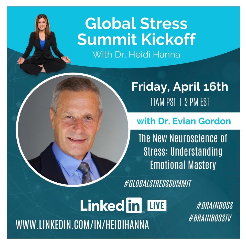 DrEvianGordon's tweet image. Join me today at 11AM PST/2PM EST with @heidihanna  as we discuss live the New Neuroscience of Stress: Understanding Emotional Mastery. linkedin.com/in/heidihanna #globalstresssummit #brainboss #brainbosstv