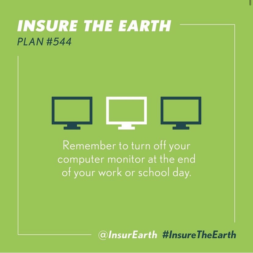 Plan #544: Remember to turn off your computer monitor at the end of your work or school day

#InsureTheEarth 🌏🌍🌎