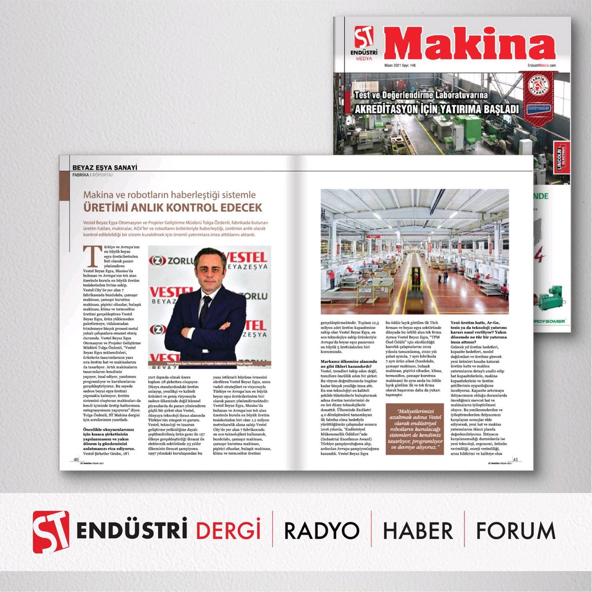 Vestel Beyaz Eşya Otomasyon ve Projeler Geliştirme Müdürü TOLGA ÖZDENLİ  makine ve robotların haberleştiği sistemle üretimi anlık kontrol edecekleri yatırımlarını anlattı.
ST Makina Dergisi’nde; lnkd.in/du6fsVM

#endüstri #sanayi #üretim #fabrika  #makine #otomasyon