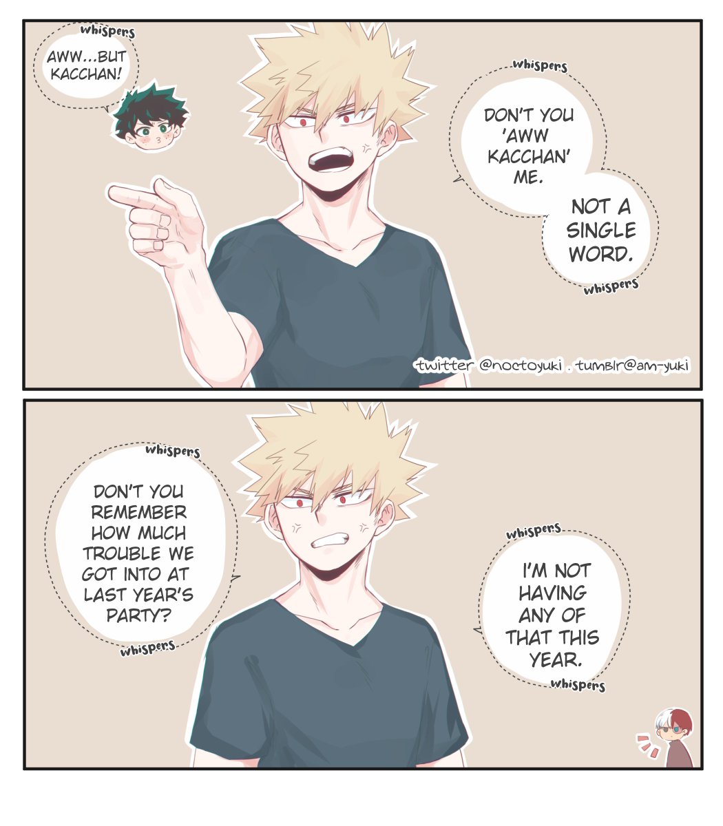 5 days more before Kacchan's Birthday.
They may or may not have gone too wild while celebrating Kacchan's birthday back in school days.