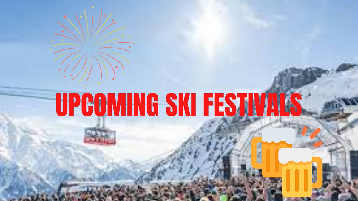 MySnowPass1's tweet photo. Here are the best upcoming ski festivals! #snowboxx #ElectricMountain #RockthePistes #party #ski https://t.co/WQlQ8cvq8h