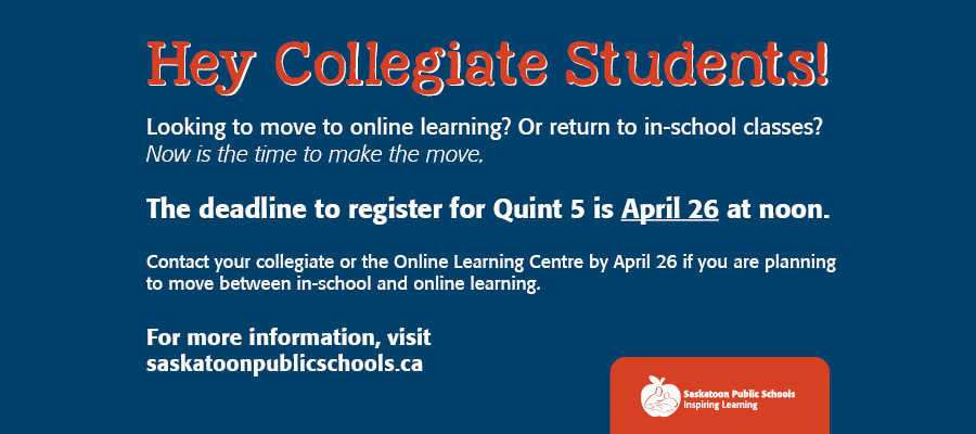 High school students who want to return to in-person learning or transition to online classes for Quint 5 must make their decision by noon on Monday, April 26. Quint 5 classes begin Tuesday, May 4. DETAILS: ow.ly/uOf650EptQm #spslearn #yxe
