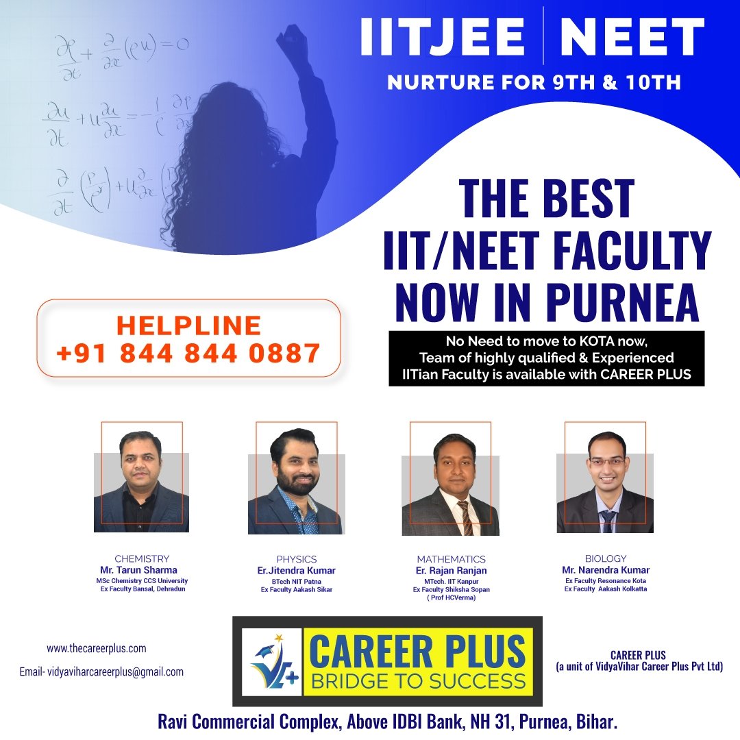 Vidyavihargroup's tweet photo. The Best IIT/NEET Faculty Now in Purnea...
No need to move to KOTA Now...
Team of highly qualified & experienced IITian Faculty is available with CAREER PLUS...
.
.
.
.
#JEE
#IITJEE
#NEET
#foundationcourse
#TargetCourse
#CareerPlus
#bridgetosuccess
#Purnea
#Bihar https://t.co/88Y91uFJId