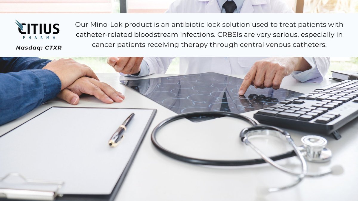 CitiusPharma's tweet photo. Our Mino-Lok product is an antibiotic lock solution used to treat patients with catheter-related bloodstream infections. #CRBSIs are very serious, especially in cancer #patients receiving therapy through central venous catheters.

https://t.co/RdRGQonfg6 $CTXR #Health #Pharma https://t.co/FC1e1T81CR