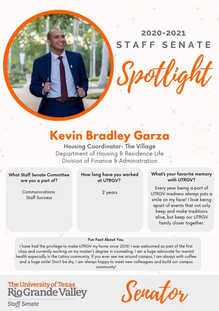 It’s Friday! Let’s meet our next Staff Senate Spotlight... ✨
2020-2021 Staff Senator, Kevin Bradley Garza! 👏🏻
#UTRGV
#StaffSenateSpotlight
#RallytheValley
#VsUp https://t.co/khwyDQ9n2Y