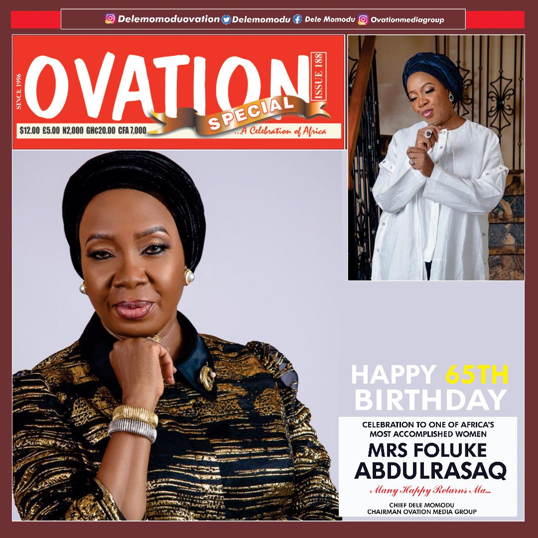 Happy 65th birthday celebration to one of Africa's most accomplished women MRS FOLUKE ABDULRASAQ... Many happy returns Ma...