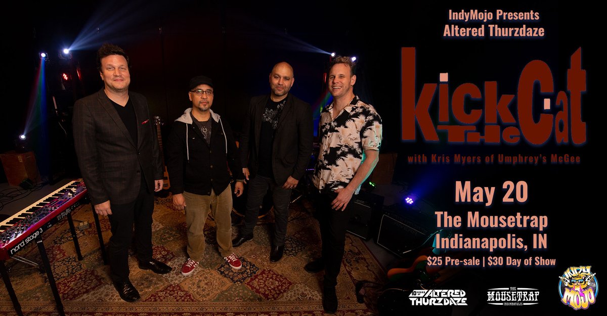 🐱📣 ON SALE NOW! <a href="/KickTheCatMusic/">Kick The Cat</a> feat. Kris Myers of <a href="/umphreysmcgee/">Umphrey's McGee</a> at <a href="/TheMousetrap/">The Mousetrap</a> Thurzday, May 20th!

TICKETS: Bit.ly/KickthecatMous…

#kickthecat #alteredthurdaze #doindyright #UMyesplease