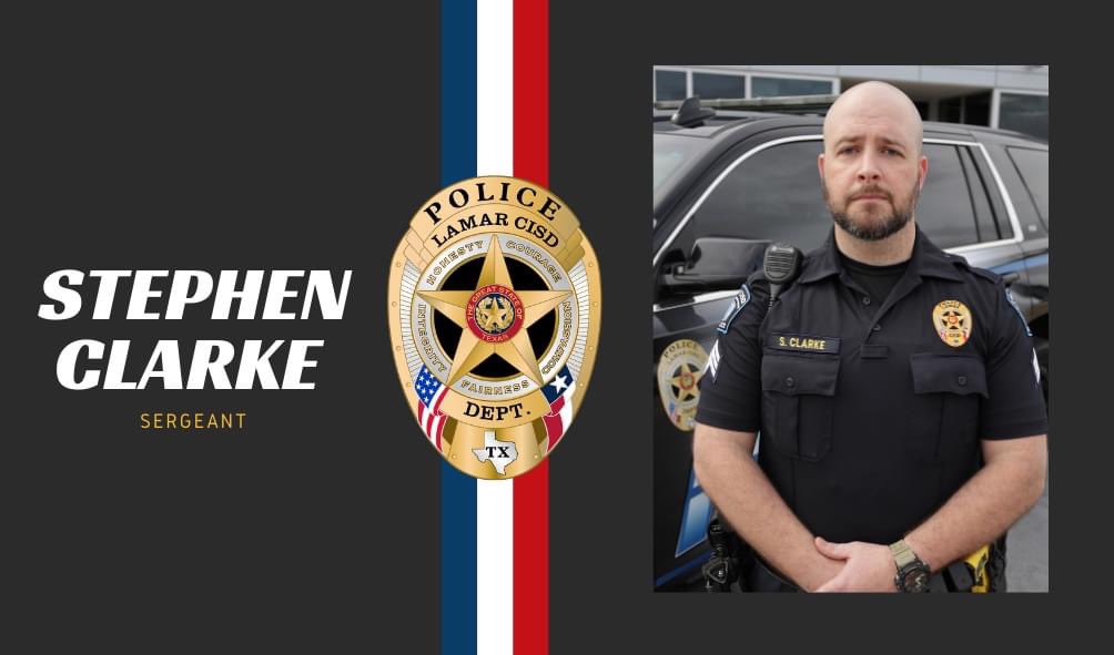 Let's hear it for Sergeant Clarke! 👮 

Stephen Clarke is a vital member of the #LamarCISDPD team and we are so appreciative for his service, willingness to go above and beyond and his unwavering commitment to our District.