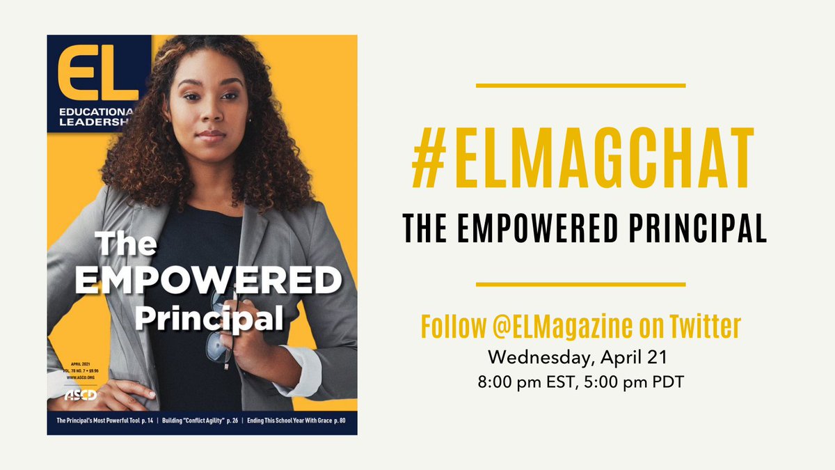 EL Magazine (@elmagazine) on Twitter photo What supports & strategies can keep principals empowered, affirmed, and refreshed? Read ideas in the new issue of <a href="/ELmagazine/">EL Magazine</a>, then join us this Wednesday, April 21, at 8:00 pm for our #ELMagChat on "The Empowered Principal."
Find the issue here: bit.ly/3wcXYkt What supports & strategies can keep principals empowered, affirmed, and refreshed? Read ideas in the new issue of <a href="/ELmagazine/">EL Magazine</a>, then join us this Wednesday, April 21, at 8:00 pm for our #ELMagChat on "The Empowered Principal."
Find the issue here: bit.ly/3wcXYkt
