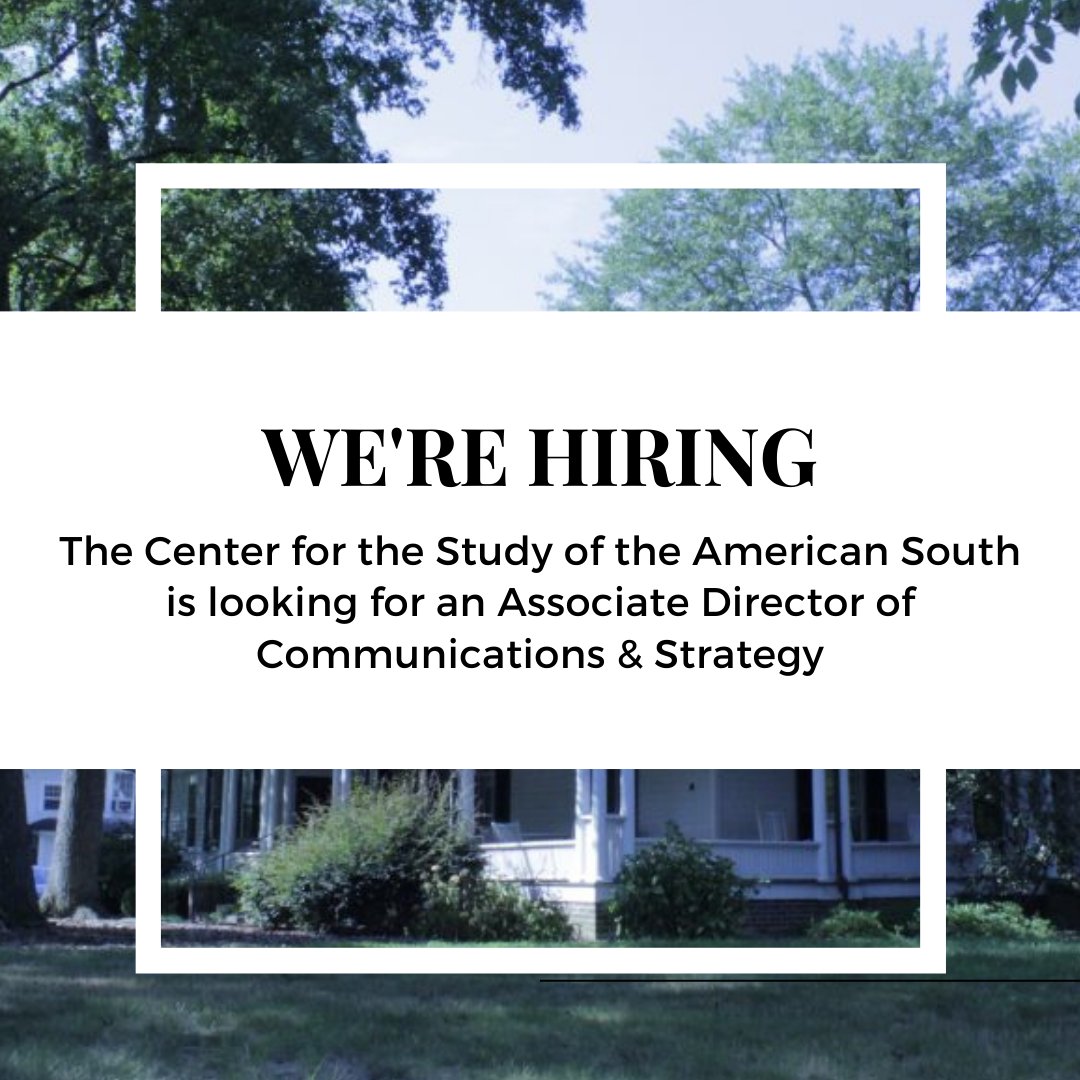 UNC Center for Study of the American South (@uncsouth) on Twitter photo CSAS is hiring an Associate Communications Director! Apply here: unc.peopleadmin.com/postings/190691 CSAS is hiring an Associate Communications Director! Apply here: unc.peopleadmin.com/postings/190691