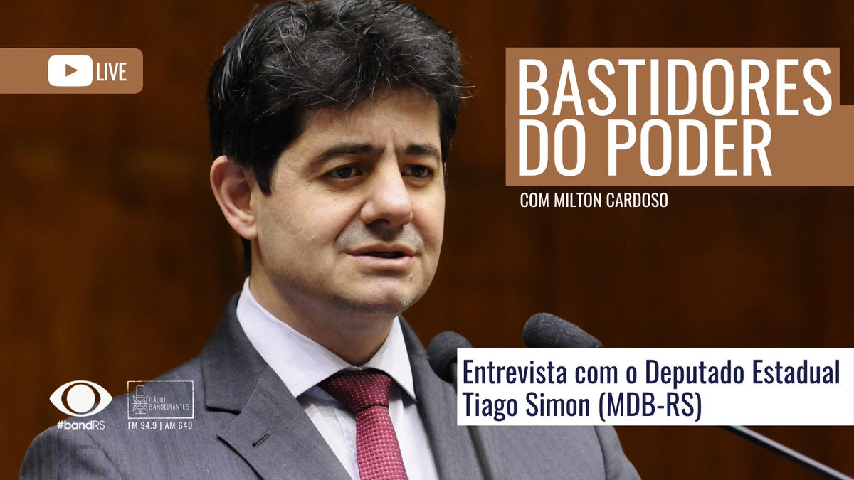 bandrs's tweet image. 🔴AO VIVO no #BastidoresdoPoder, entrevista com o Deputado Estadual, @TiagoSSimon  (MDB-RS)

&amp;gt; Rádio Bandeirantes FM94.9 | AM640
&amp;gt; Live youtu.be/6iN7irGD-Ac