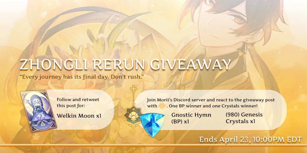 Zhongli Rerun GA!
--
I promised that if Zhongli got a rerun, I'd hold a GA so :D

- Follow/retwt for Welkin (1 winner)
- Join the discord and react to the giveaway post for BP Pass and 980 Crystals (1 winner each)
- PC/mobile only!

Ends Apr 23@10PM EST
Discord link below!