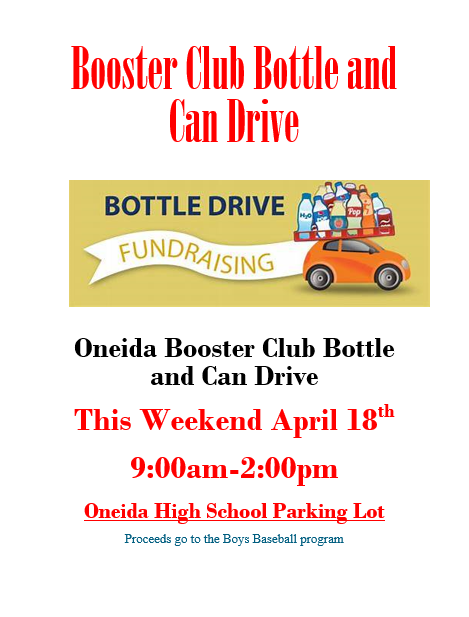 OneidaCSD's tweet image. Booster Club Bottle and Can Drive 4/18 9am-2pm Oneida High School parking lot to support Boys Baseball!