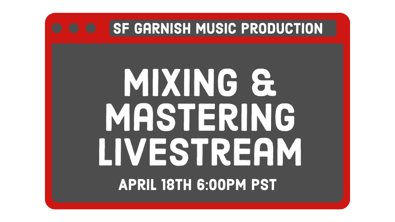 Spring Time News and Savings for you! - SF Garnish Music Production - Electronic Music Production School.