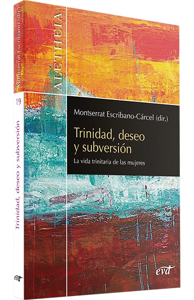 monescri's tweet photo. Con alegría os presento este trabajo conjunto: "Trinidad, deseo y subversión. La vida trinitaria de las mujeres". Escriben: S. Coakley, E. Bea, T. Forcades, S. Martínez, O. Belmonte y E. Estévez.
https://t.co/bH81Li3Cen via @Editorial Verbo Divino @ate_teologas https://t.co/mFEtoWZ4TF