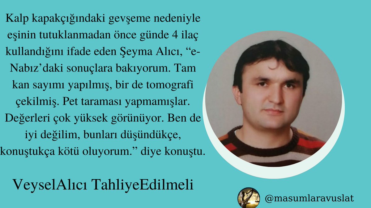 Lenf kanseri olan ve hastalığı cezaevinde daha da kötüleşen
VeyselAlıcı TahliyeEdilmeli
