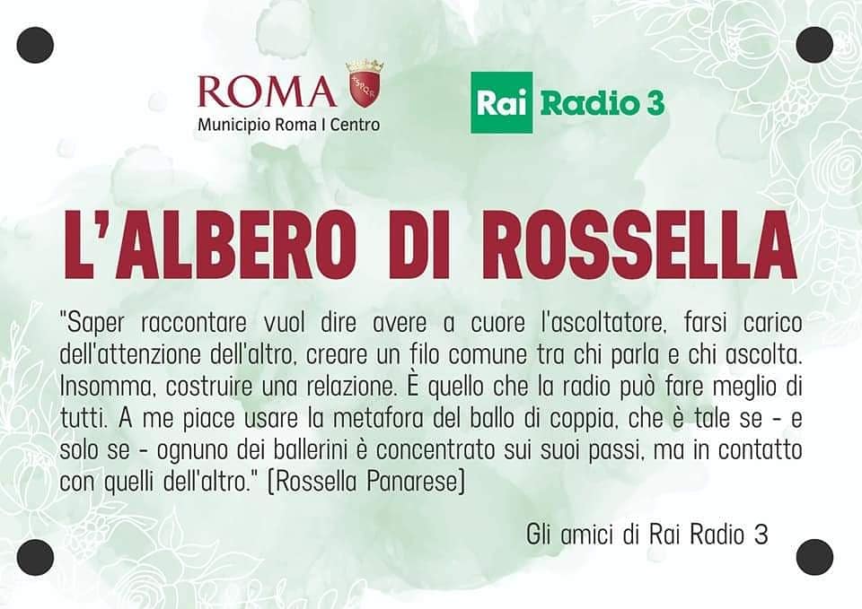 Da oggi un albero piantato in Piazza Bainsizza a Roma ricorda Rossella Panarese.  Diventerà bellissimo