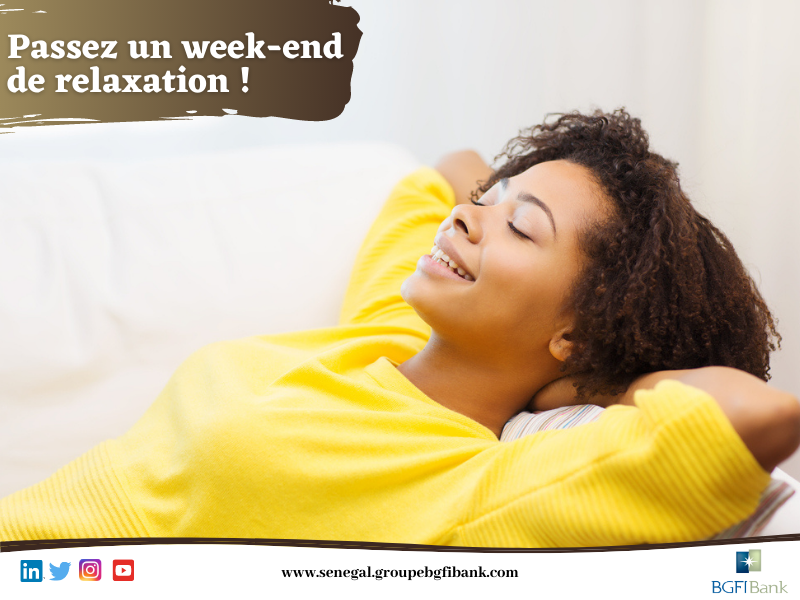 Excellent week-end à tous !
#bank #bgfibank #banques #senegal