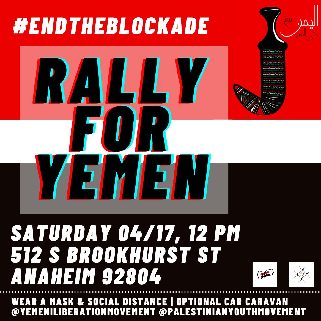 SJPatUCI's tweet photo. 🚨All out for Yemen 🚨 Join PYM LA-OC-IE chapter for an action in solidarity with @LiberateYemen TOMORROW at noon, demanding an end to all US support for the Saudi-led blockade! https://t.co/iVs6EScrdi