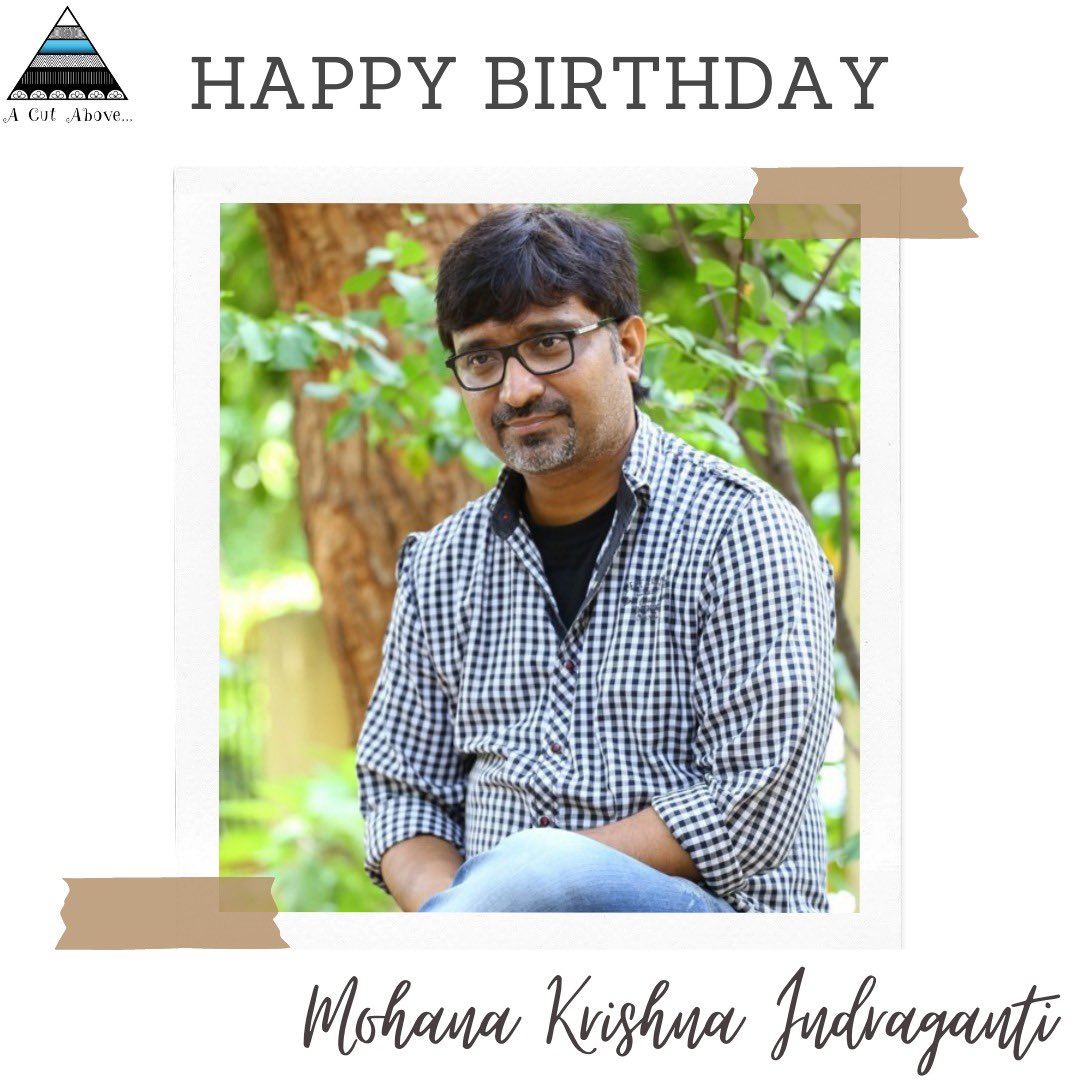 Wishing the Visionary & proficient film maker #MohanaKrishnaIndraganti garu a Uber happy, safe & a healthy Birthday. Best wishes for all your upcoming projects and have an amazing year ahead.

#HBDMohanaKrishnaIndraganti