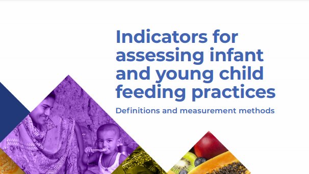 New guidance from <a href="/WHO/">World Health Organization (WHO)</a> <a href="/UNICEF/">UNICEF</a> Technical Expert Advisory Group (TEAM) shares updated definitions for infant and young child feeding indicators (#IYCF) and measurement methods 

Read the new guidance here➡️ bit.ly/3tuiRpm
