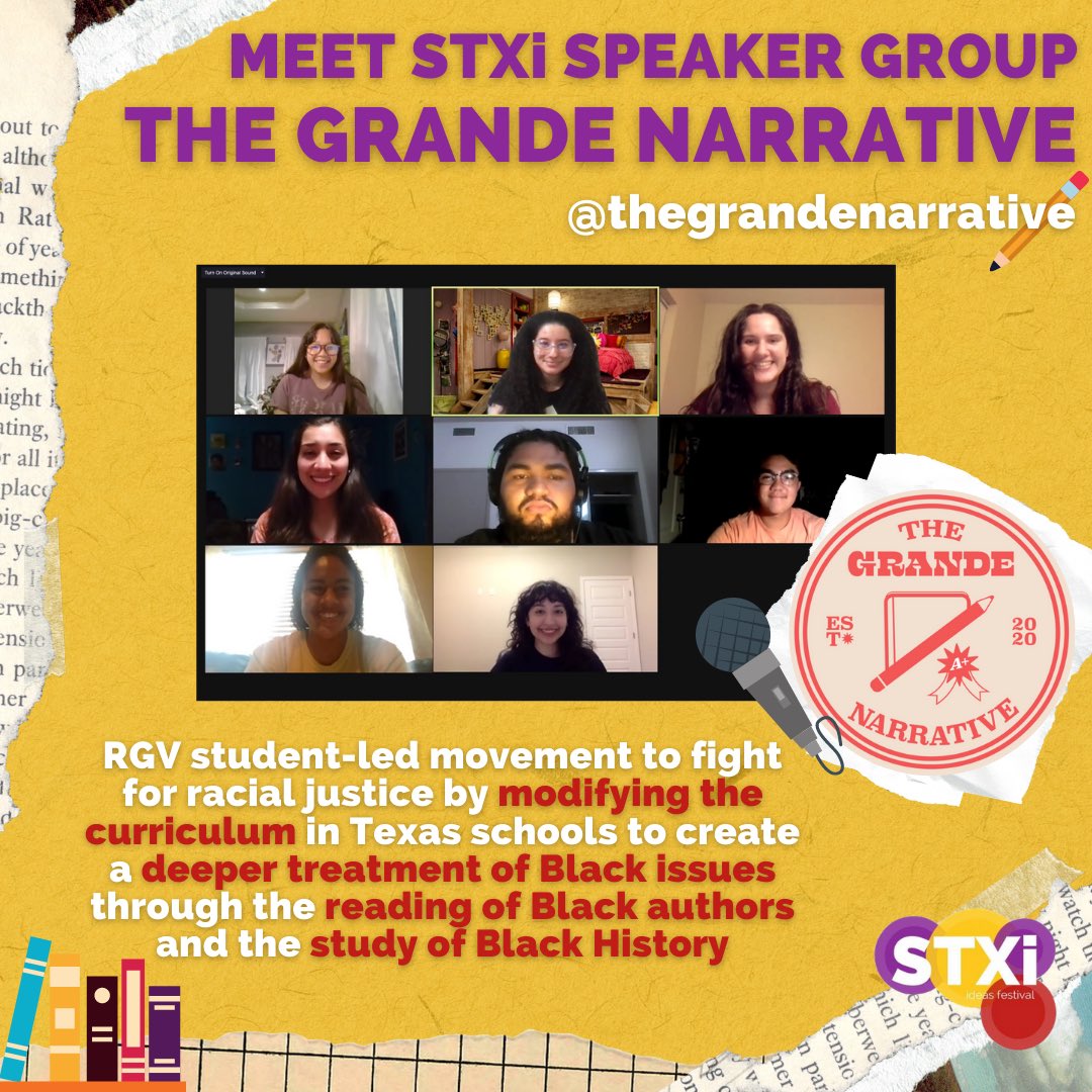 stxifest's tweet image. Meet STXi Speaker Group...The Grande Narrative! 🎉 The Grande Narrative is a student-led movement fighting for racial justice through BIPOC history, They work with students, teachers, communities, and school districts to bring anti-racism education into Texas K-12 classrooms.