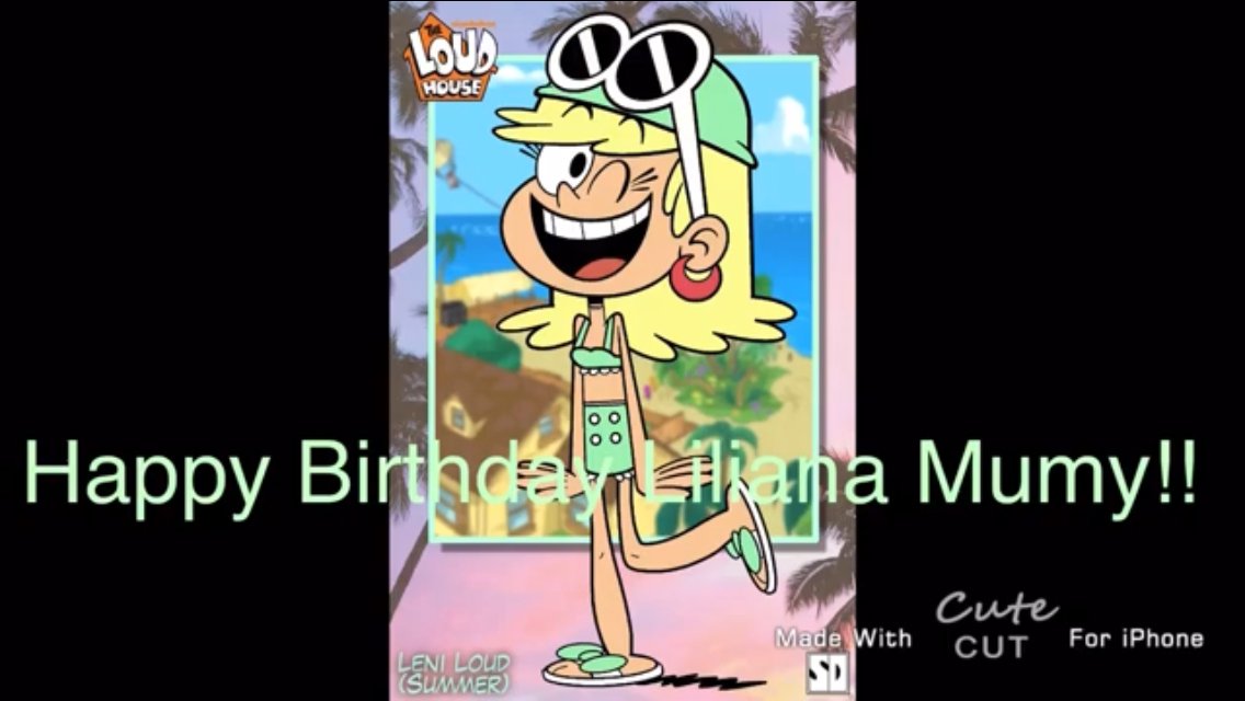 Happy Birthday to Liliana Mumy! The voice of Leni Loud from The Loud House 