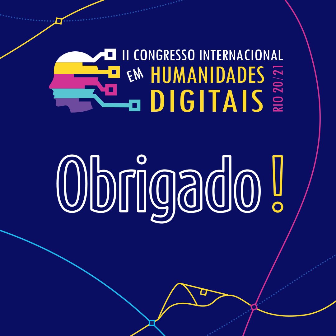 HDRio2020's tweet photo. Já estamos com saudades! Obrigado a todas, todos e todes pela participação e por terem feito conosco o #HDRio2021!

#HumanidadesDigitais #eufuieutava https://t.co/zQIlvyh2o9