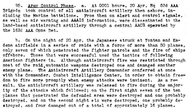 It let Handwerk face down Adm. Turner on the USS El Dorado after a 20 April raid where seven Japanese planes followed USMC fighters into Yontan & Kadena. Adm. Turner didn't bother to issue open orders to let the Army and Marine AA units defending both air fields.74/