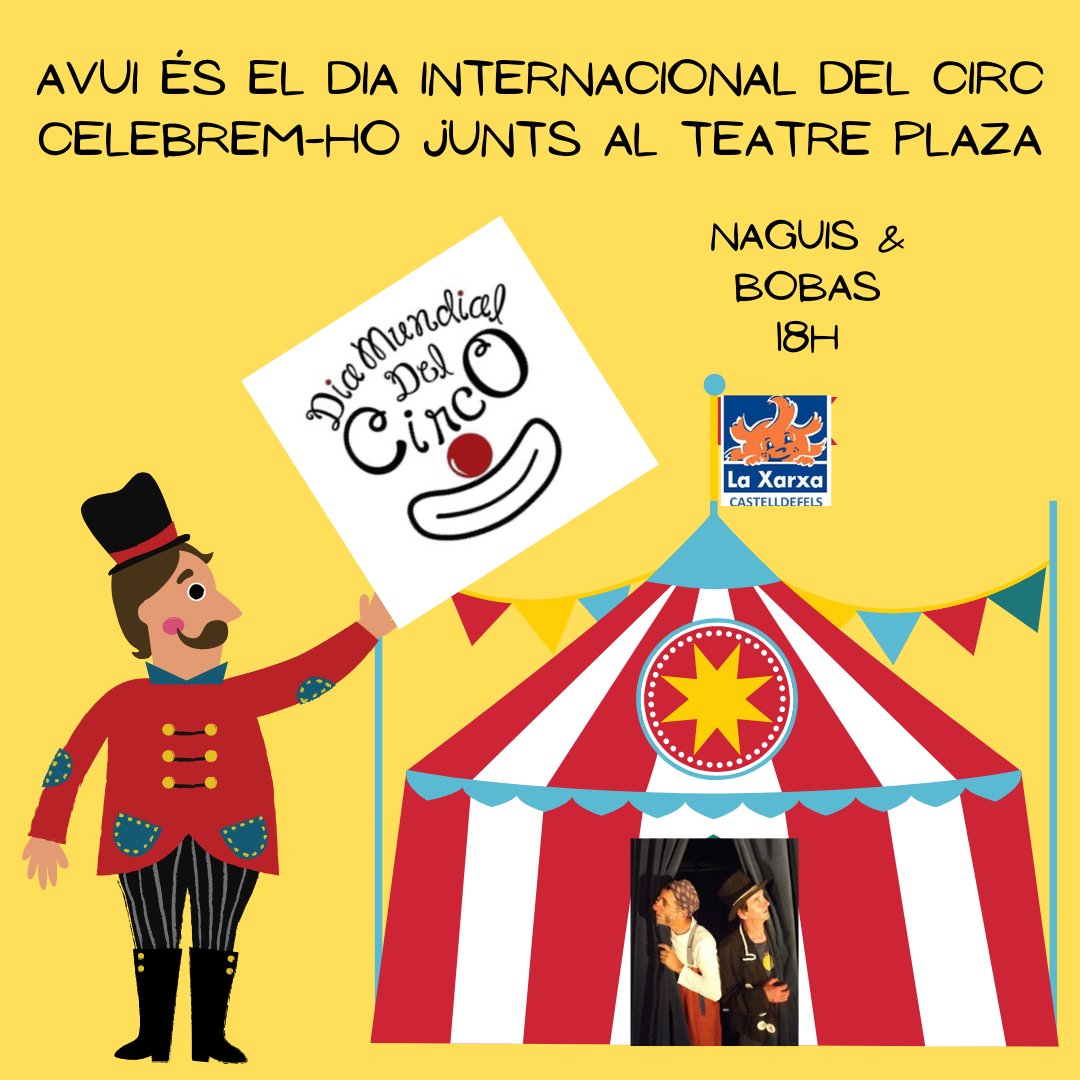 xarxafels's tweet photo. Celebrem junts el #diamundialdelcirco. La pista estarà a l'escenari del #TeatrePlaza i Naguis &amp; Bobas seran els encarregats d'omplir-la de riures, música, equilibris, màgia,...
Pasen y vean....
#EspectaclesEnXarxa #TeatreFamiliar https://t.co/4dCNl1Dxp4