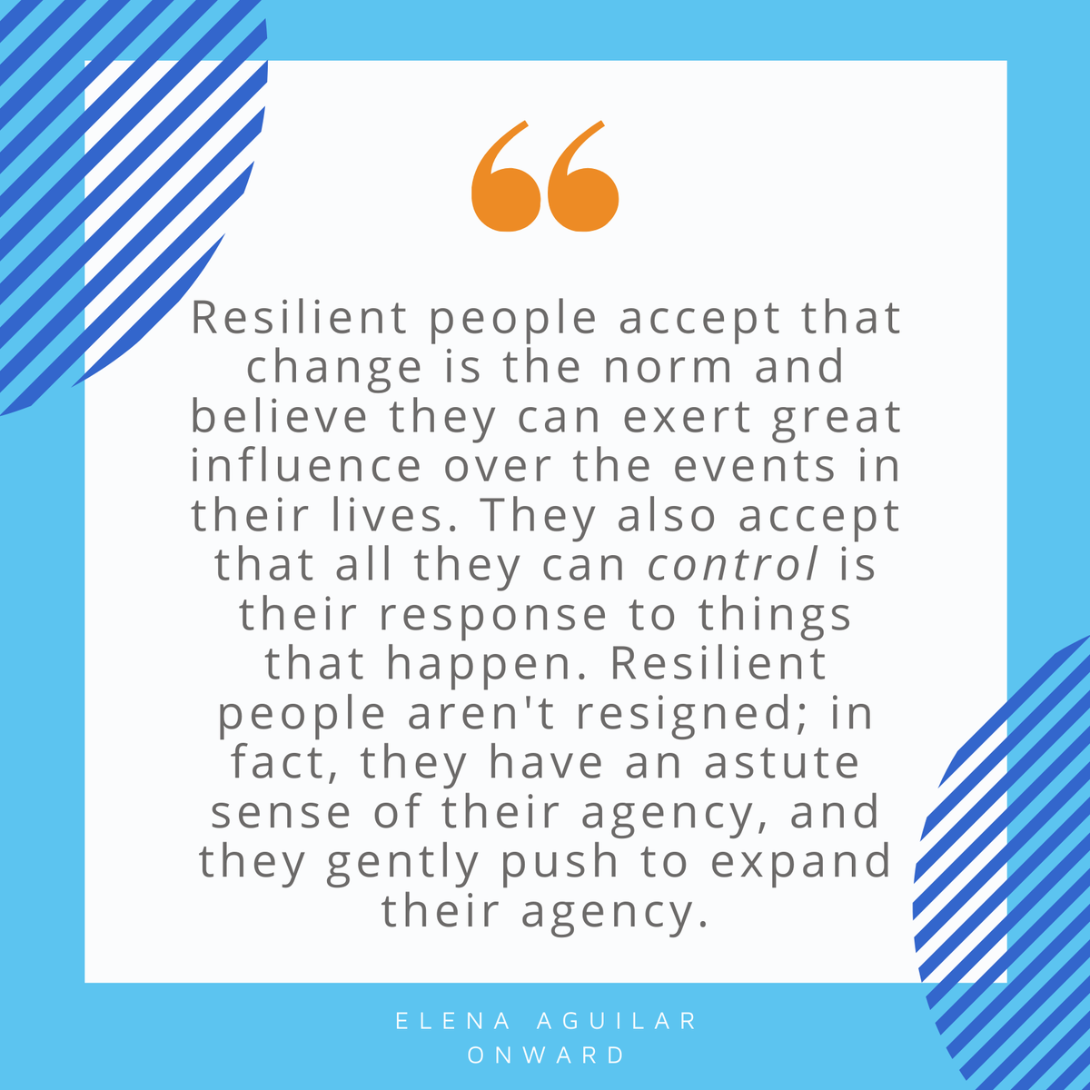 What do you do to boost your own resilience during times of change?
