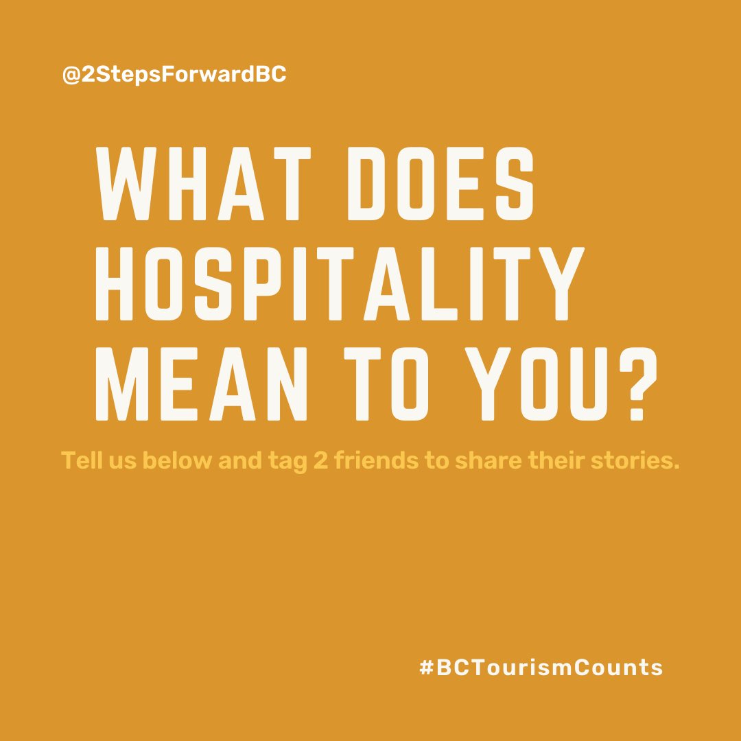 2StepsForwardBC's tweet image. ❓What do Tourism &amp;amp; Hospitality mean to you?

💬 Retweet to tell us the significance of Tourism &amp;amp; Hospitality in your life and tag 2 friends to share their stories too.

#BCTourismCounts #2StepsForwardBC