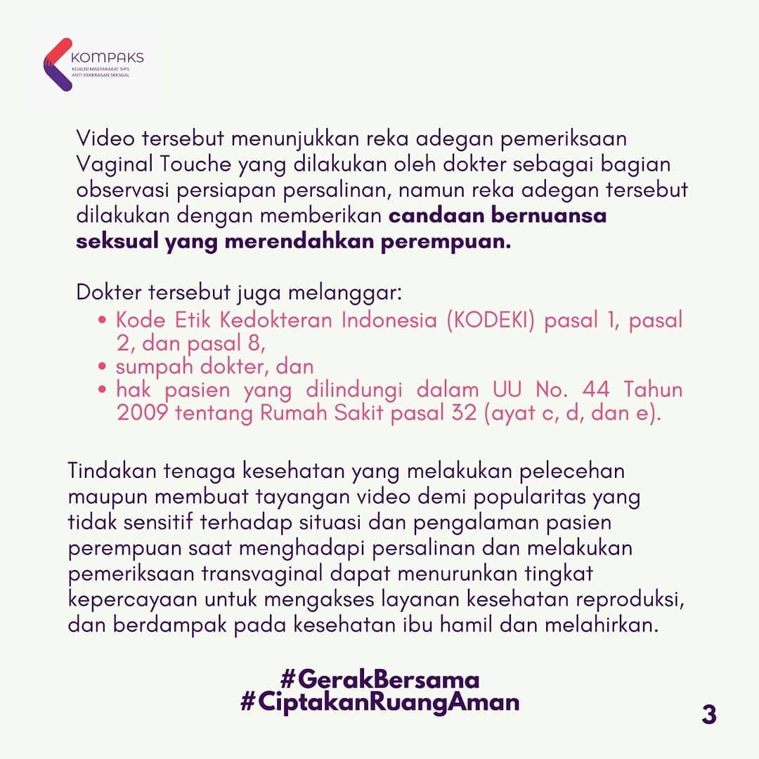 Terlepas dari sudah minta maaf, <a href="/PBIDI/">PB IDI</a> harus bertindak. 

Koalisi Masyarakat Sipil Anti Kekerasan Seksual menyatakan sikap: Cabut SIP dan Keanggotaan IDI dokter yang membuat konten melecehkan pengalaman pasien!