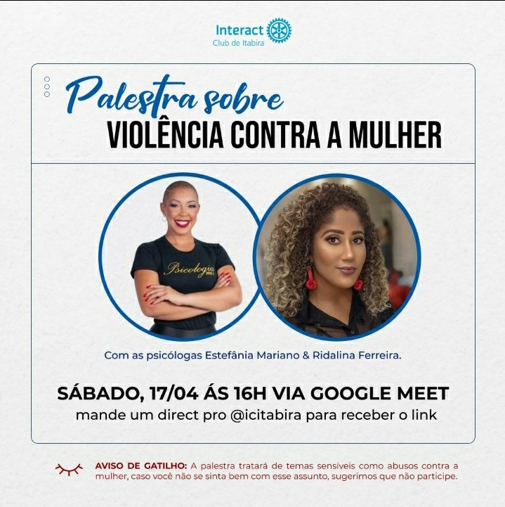 icitabira's tweet photo. O Interact Club de Itabira preparou uma palestra que vai acontecer hoje (17/04), às 16h sobre violência contra a mulher que será  ministrada pelas psicólogas Estafania Mariano e Ridalina Ferreira, que trabalham na delegacia da mulher https://t.co/i3Lt8V0F9L