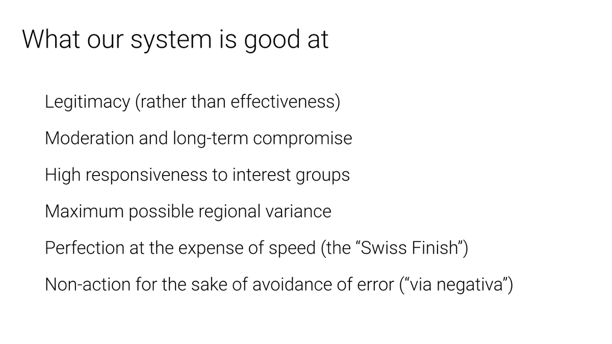 Here's what the Swiss political system is good at: (1/1)1) Producing legitimacyThis is a massive asset. The 'crisis of legitimacy' which many other countries experience, isn't a thing (or at least not in the same way).