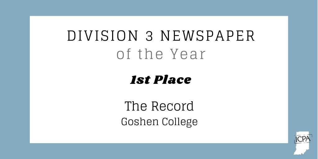 DIVISION 3 NEWSPAPER 1st place: <a href="/GCRecord/">The Record</a> Goshen College (87 points)