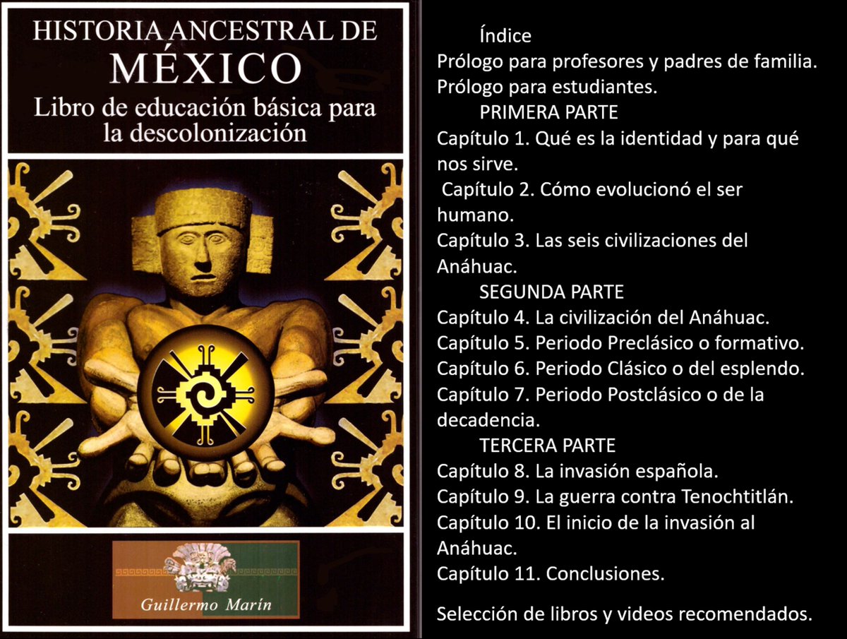 HISTORIA ANCESTRAL DE MÉXICO                                                                                                                                                  libro de educación básica para la descolonización.