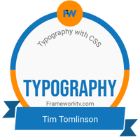Way to go Tim Tomlinson who just earned their CSS Typography badge!  Congratulations  Tim!  7 Day Free Trial on our full program: zpr.io/HKfXg. #100DaysofCode