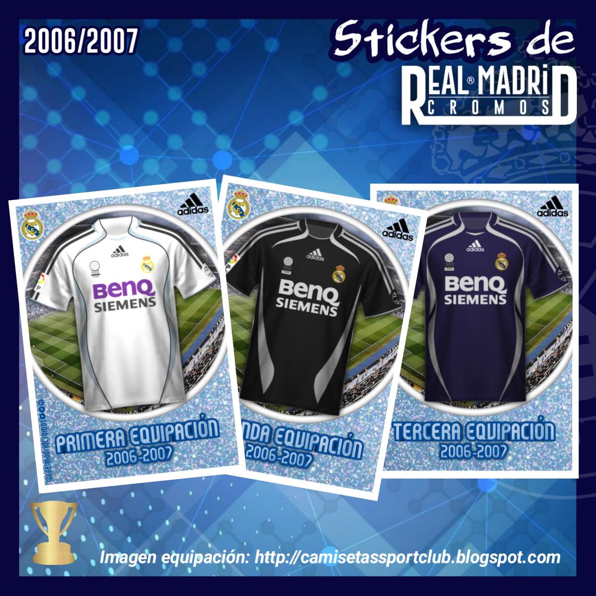 Stickers @realmadrid Temporada 2006/2007 Equipaciones: Marca ...