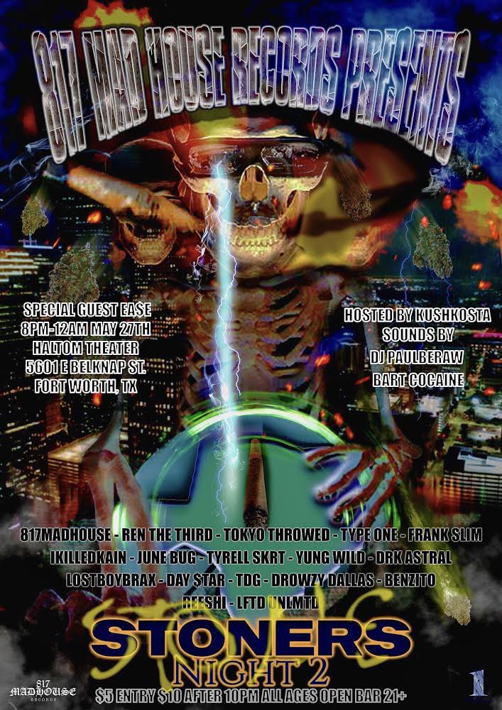 madhouse81g's tweet photo. @MADHOUSE817 PRESENTS ...

STONERS NIGHT 2!
MAY 27TH @ THE HALTOM THEATER📍

w/ SPECIAL GUEST @SLEAZYEASE !

SOUNDS BY @PAULBERAW96 &amp; @BARTCOCAINE !

DOORS OPEN @ 8PM🚪 
ALL AGES | $5 ENTRY | $10 AFTER 10PM‼️

TICKETS @ https://t.co/7dsJFPdGvE https://t.co/w5oDGzQXI7