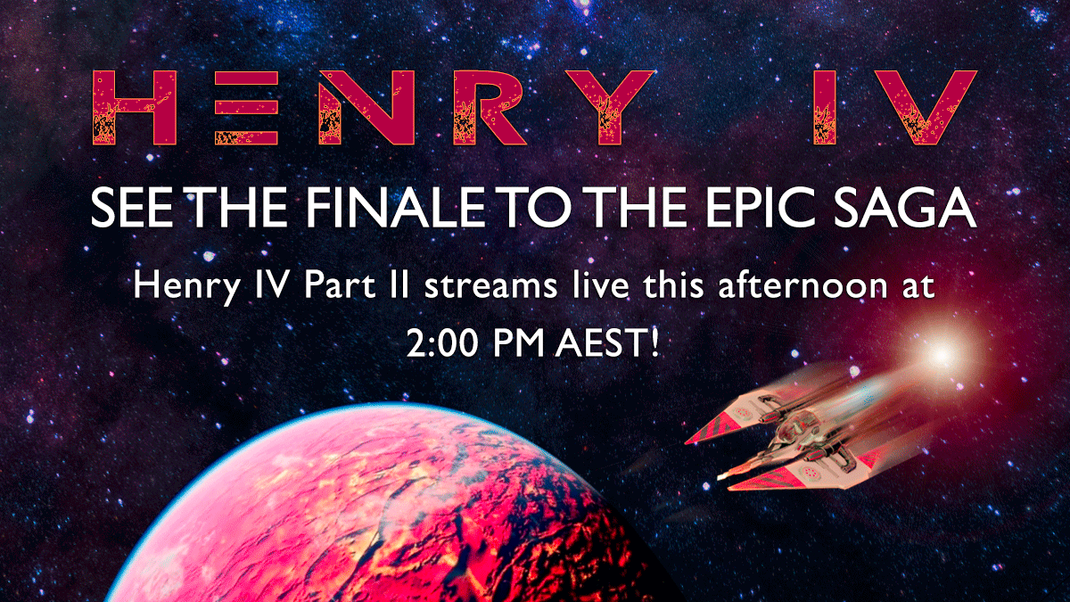 STREAMING INTO YOUR LIVING ROOM THIS AFTERNOON! 
See the finale to the epic saga! Henry IV streaming into your living room this afternoon at 2:00 PM AEST! 

Get your tickets now! https://t.co/mqbqXevy8z https://t.co/IjXVV4z11Y