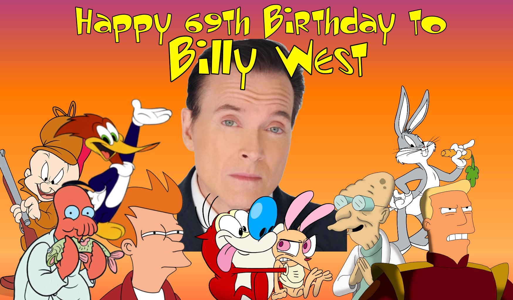 Happy late 69th Birthday to Billy West for 