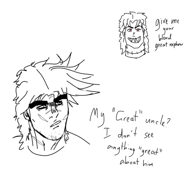 remembered how joseph and dio are legally related and immediately had to draw this joke in 0.5 seconds flat before i forgot it