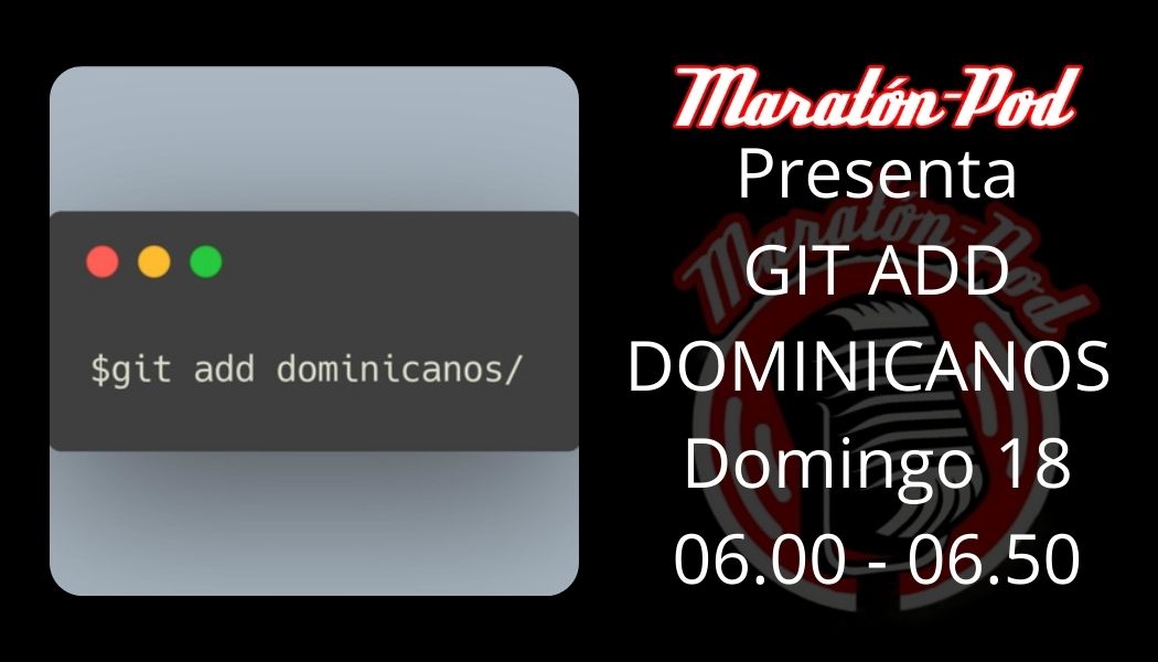 10 minutos y empieza un nuevo podcast. En esta ocasión con Git Add Dominicanos. No faltes

📡youtube.com/maratonpod/live

📻Radio online http://82.223.17.187:8000/maratonpod

#MaratonPod21 #Podcast #PodcastEnDirecto