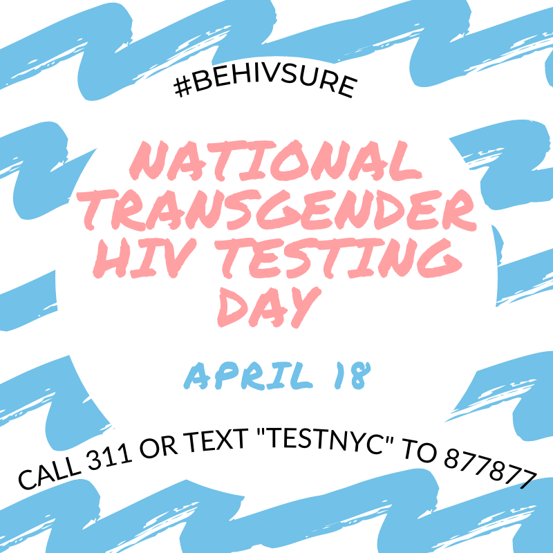 nycHealthy's tweet photo. Today is National Transgender HIV Testing Day! We want to remind transgender and gender-nonconforming New Yorkers that #HIV testing is a gateway to living sure. To learn more about how you can #beHIVsure and #PlaySure, call 311 or text "TESTNYC" to 877877: https://t.co/B9bpQFv78Y https://t.co/P6EjmoSriL