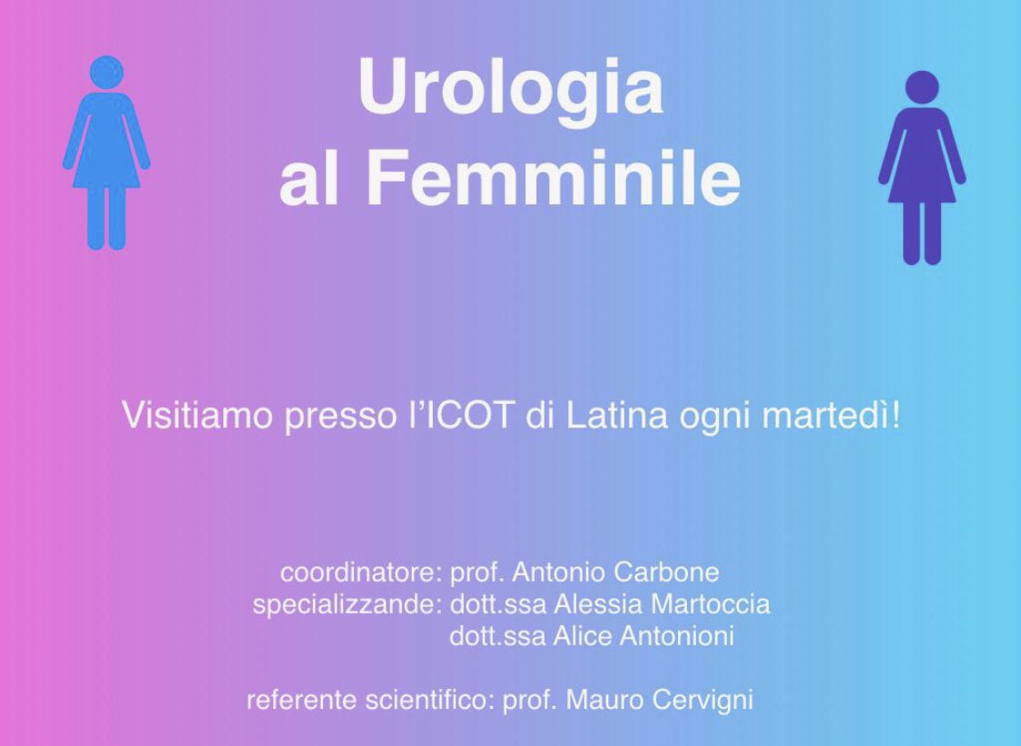 Un giorno della settimana, il martedì, dedicato dalle mie specializzande (Dott.ssa Alessia Martoccia e Dott.ssa Alice Antonioni) alle nostre pazienti donne con qualsiasi problematica urologica.