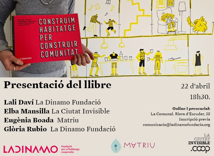 ladinamo_'s tweet photo. [PRESENTACIÓ]

El 22/4 presentarem el nostre llibre a @lacomunalsants! 

És la guia "Construïm habitatge per construir comunitat", que hem fet amb @ciutatinvisible i @matriu_ amb la col·laboració de @BordaCoop, @SotracHabitatge, #LaMorada, @ladiversacoop i @lachalmetacoop! https://t.co/SMp0OtaxJM